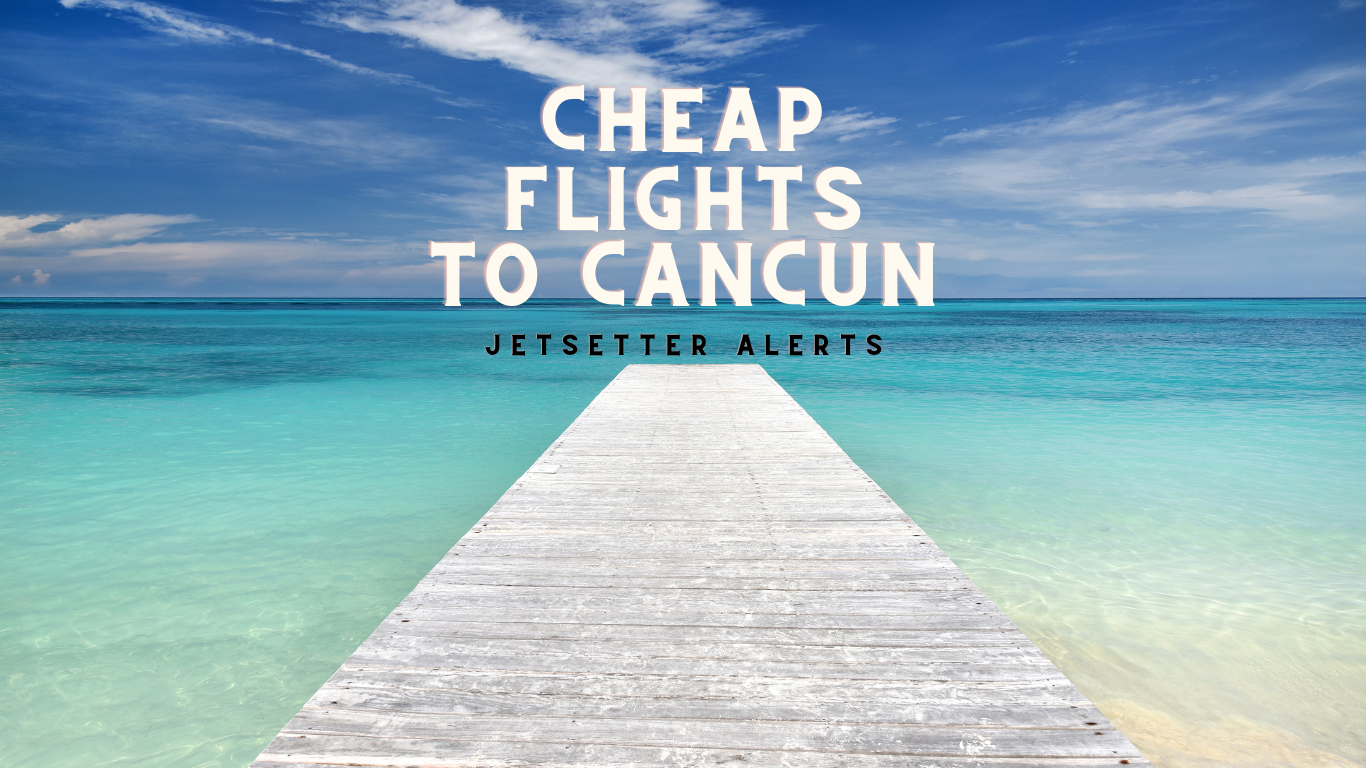 Cheap Flights To Cancun From Springfield