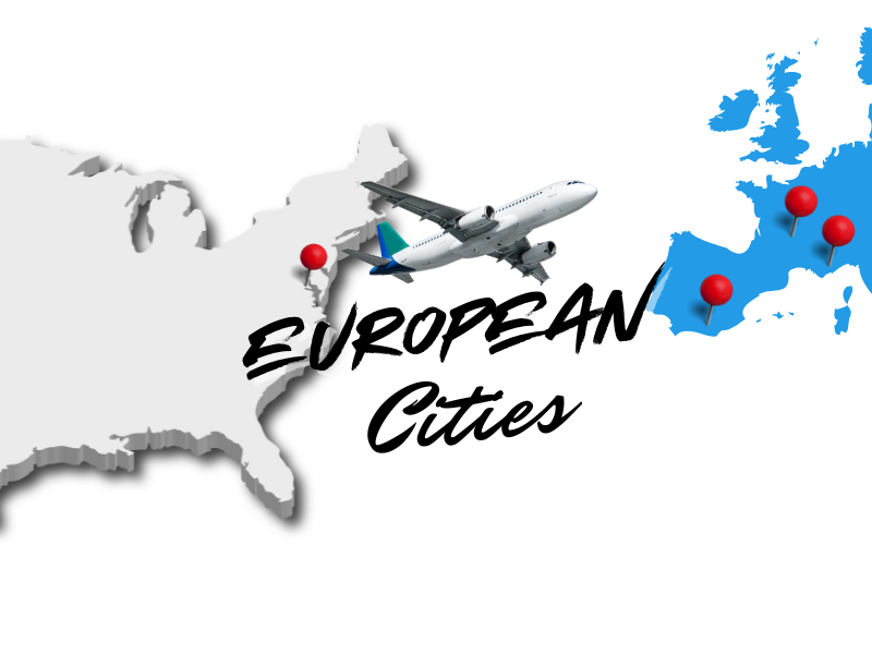 European Cities With The Cheapest Flights From The U.S.